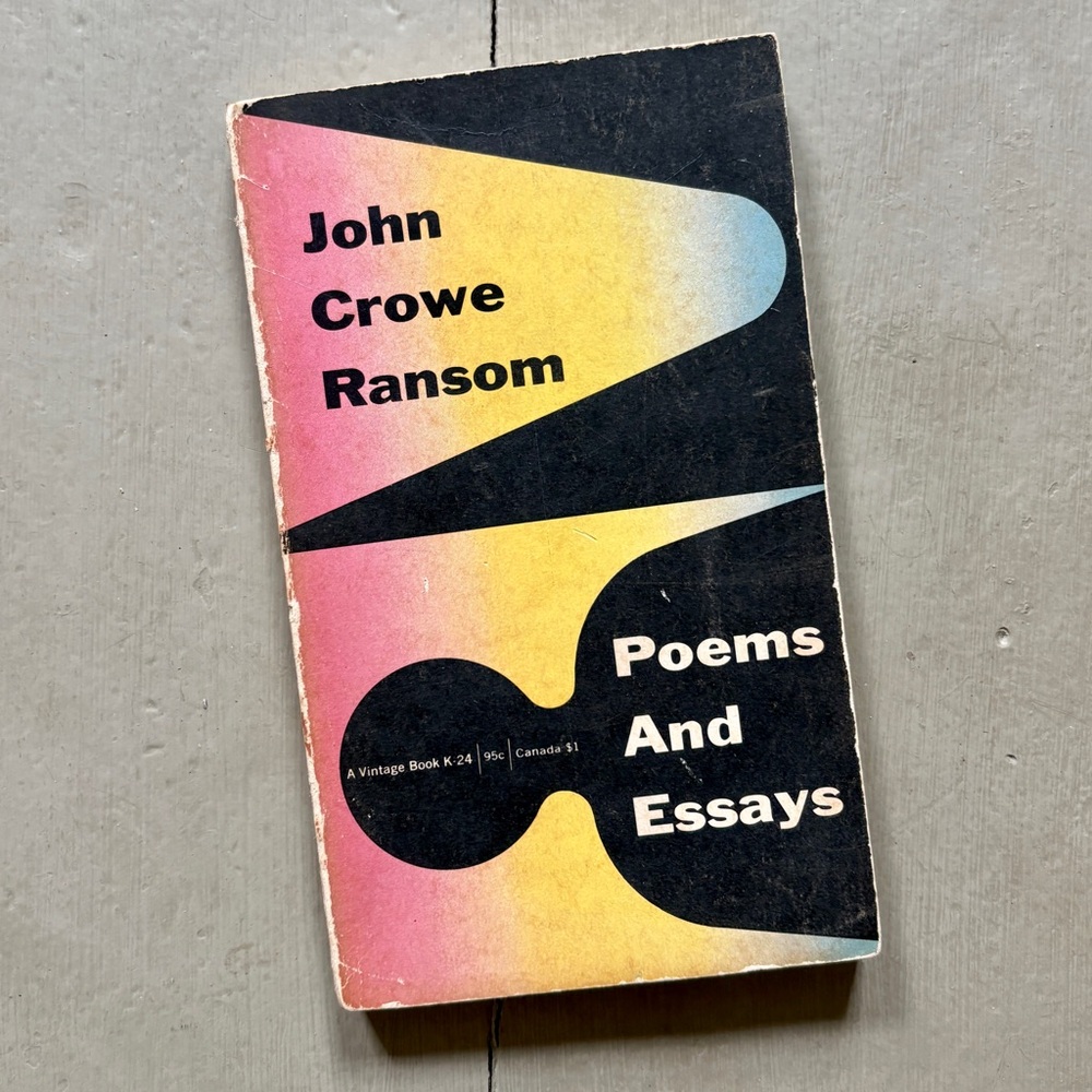 1955 John Crowe Ransom Poems and Essays Poetry Vintage Paperback